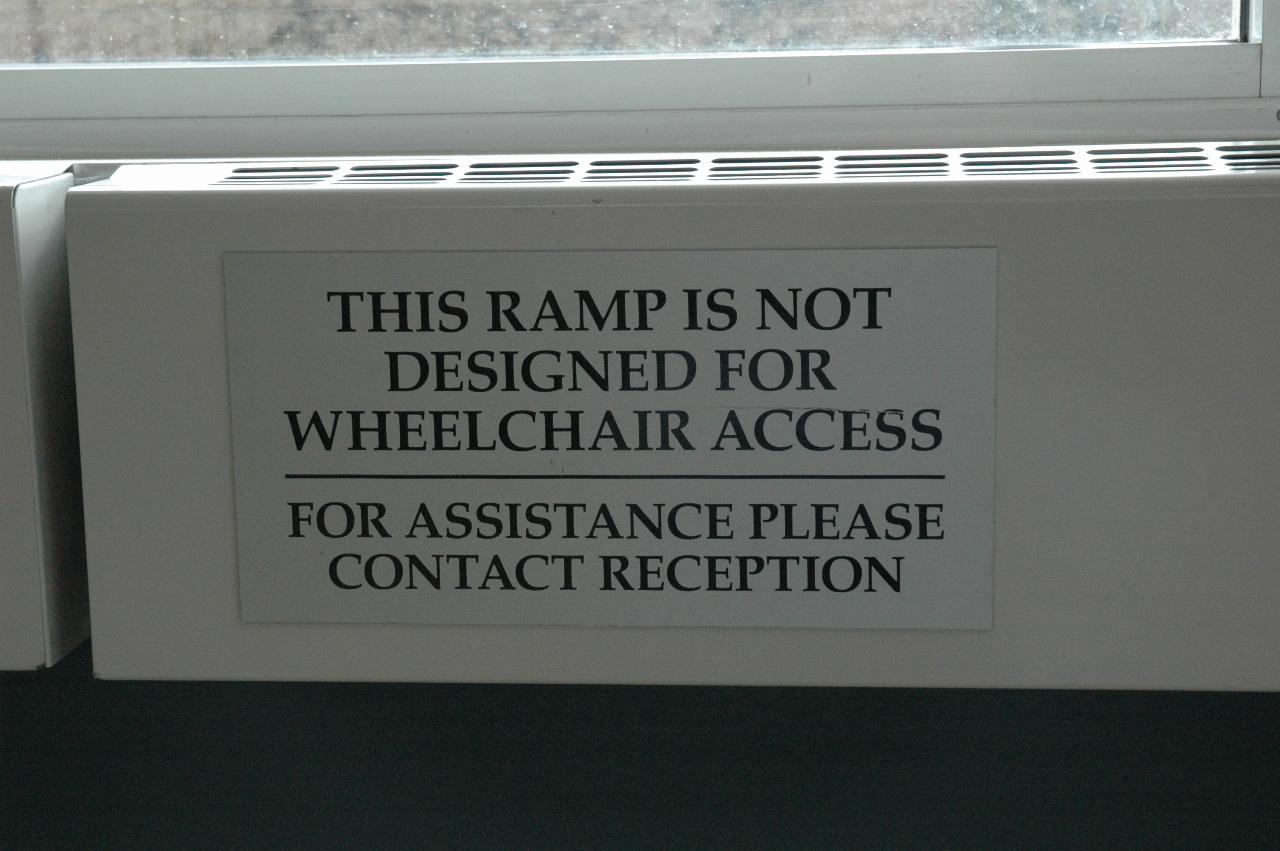Sign says ramp not designed for wheelchair access