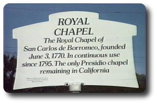 Sign describing San Carlos Chapel, Monterey